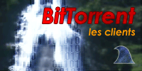 BitTorrent : les diffrents clients